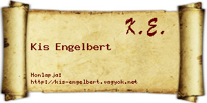 Kis Engelbert névjegykártya